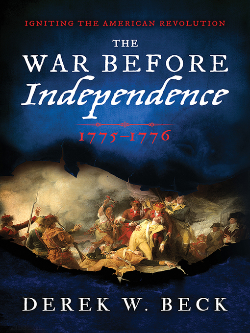 Title details for The War Before Independence by Derek W. Beck - Wait list